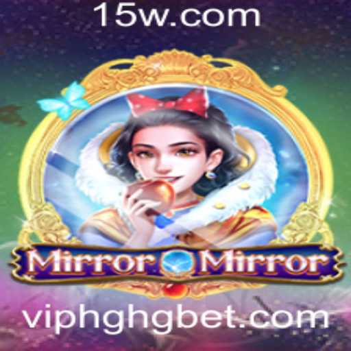 MirrorMirror: Explore o Fascinante Universo do Jogo com HGHGBET